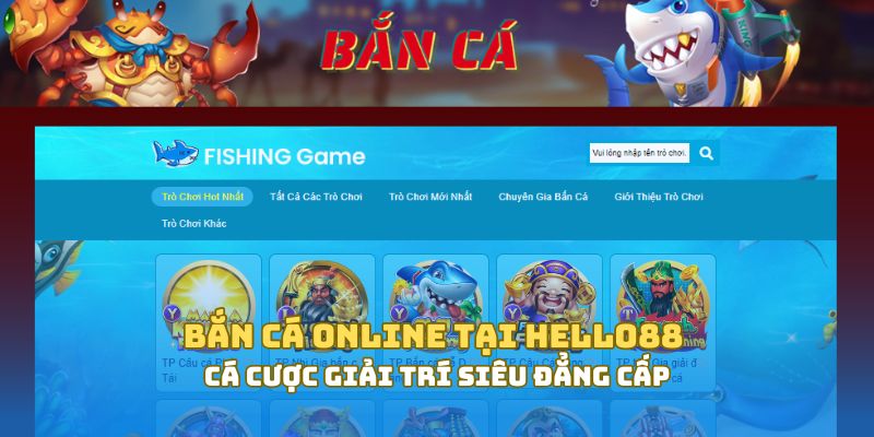 Bật mí thủ thuật bắn cá online tại Hello88